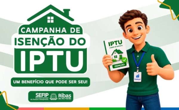 Prefeitura de Ribas orienta contribuintes sobre isenção de IPTU, cadastramento e prova de vida